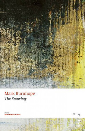 The Snowboy (Salt Modern Poets) - Mark Burnhope [KSIĄŻKA]