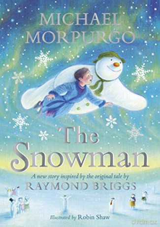 The Snowman: Inspired by the original story by Raymond Briggs - Michael Morpurgo [KSIĄŻKA]