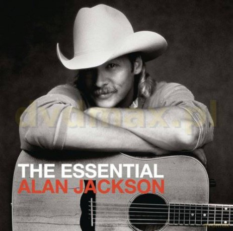 Alan Jackson: The Essential Alan Jackson [2CD]