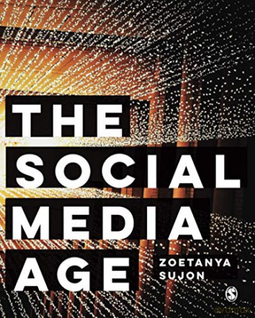 The Social Media Age - Zoetanya Sujon [KSIĄŻKA]