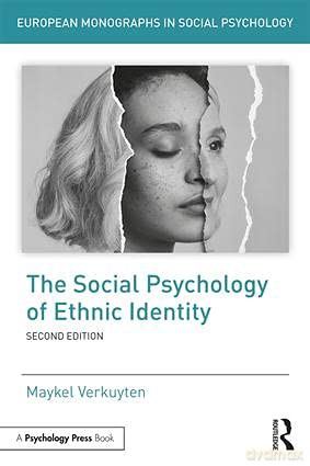 The Social Psychology of Ethnic Identity (European Monographs in Social Psychology) - Maykel Verkuyten [KSIĄŻKA]