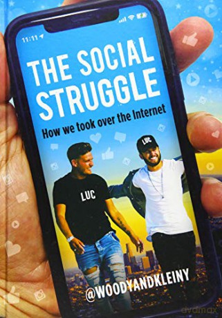 The Social Struggle: How we took over the Internet - Woody and Kleiny [KSIĄŻKA]
