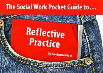 The Social Work Pocket Guide to...: Reflective Practice - Siobhan Maclean [KSIĄŻKA]