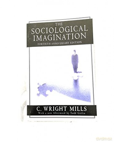 The Sociological Imagination - C. Wright Mills [KSIĄŻKA]