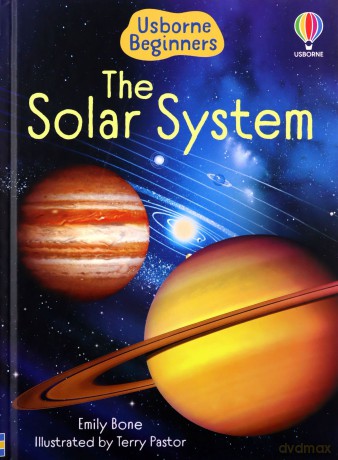 The Solar System (Usborne Beginners): 1 - Emily Bone [KSIĄŻKA]