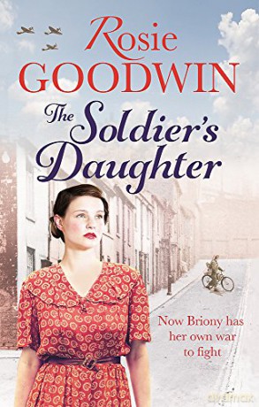 The Soldier's Daughter - Rosie Goodwin [KSIĄŻKA]