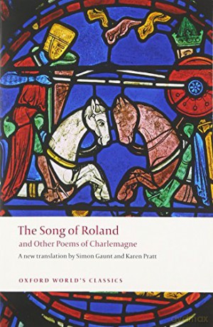 The Song of Roland and Other Poems of Charlemagne (Oxford World's Classics) - Simon Gaunt [KSIĄŻKA]