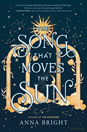 The Song That Moves the Sun - Anna Bright [KSIĄŻKA]