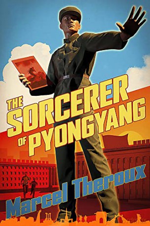 The Sorcerer of Pyongyang - Marcel Theroux [KSIĄŻKA]