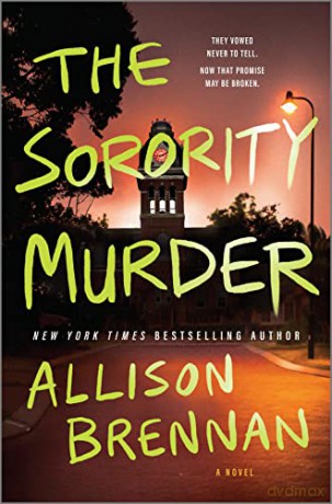 The Sorority Murder - Allison Brennan [KSIĄŻKA]