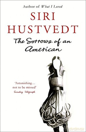 The Sorrows of an American - Siri Hustvedt [KSIĄŻKA]