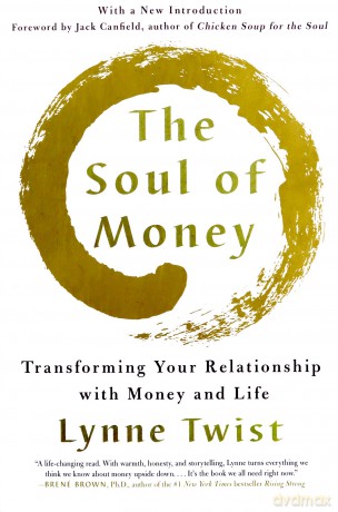 The Soul of Money: Transforming Your Relationship with Money and Life - Jack Canfield [KSIĄŻKA]