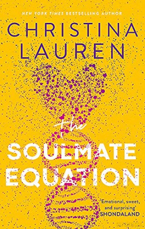 The Soulmate Equation: the perfect new romcom from the bestselling author of The Unhoneymooners - Christina Lauren [KSIĄŻKA]