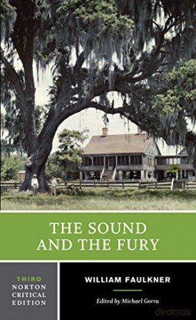 The Sound and the Fury: 0 (Norton Critical Editions) - William Faulkner [KSIĄŻKA]