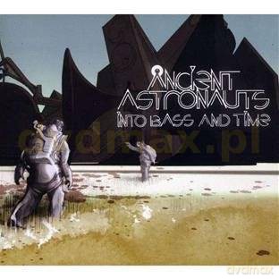 Ancient Astronauts: Into Bass And Time (digipack) [CD]