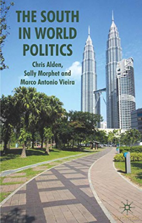 The South in World Politics - C. Alden [KSIĄŻKA]
