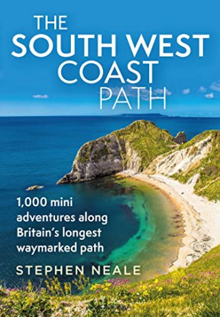 The South West Coast Path: 1,000 Mini Adventures Along Britain's Longest Waymarked Path - Stephen Neale [KSIĄŻKA]