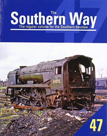 The Southern Way No. 47 - Kevin Robertson [KSIĄŻKA]