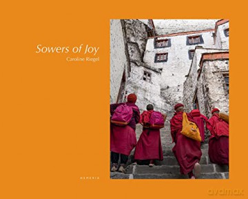 The Sowers of Joy: Caroline Riegel - Matthieu Ricard [KSIĄŻKA]