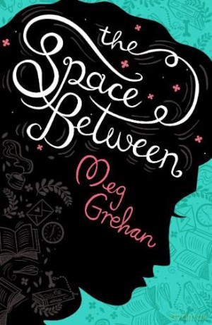 The Space Between - Megan Grehan [KSIĄŻKA]