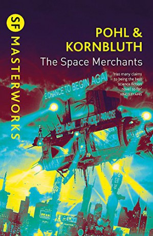 The Space Merchants (S.F. MASTERWORKS) - Frederik Pohl [KSIĄŻKA]