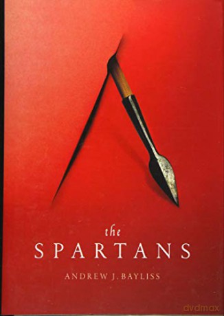 The Spartans - Andrew J. Bayliss [KSIĄŻKA]