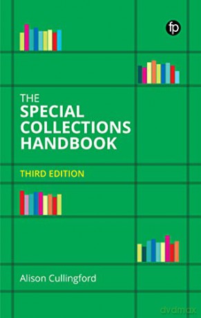 The Special Collections Handbook - Alison Cullingford [KSIĄŻKA]