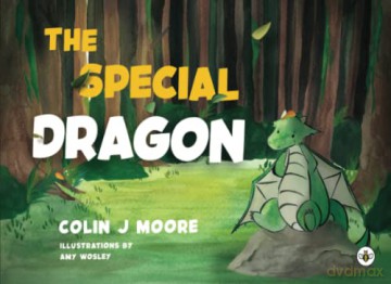 The Special Dragon - Colin J Moore [KSIĄŻKA]