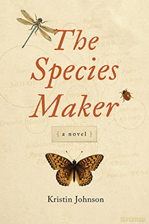The Species Maker: A Novel - Kristin Johnson [KSIĄŻKA]
