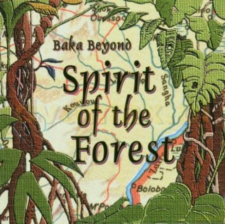 Baka Beyond: Spirit Of The Forest [CD]