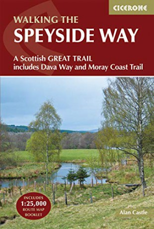 The Speyside Way: A Scottish Great Trail, Includes the Dava Way and Moray Coast Trails (British Long Distance) - Alan Castle [KSIĄŻKA]
