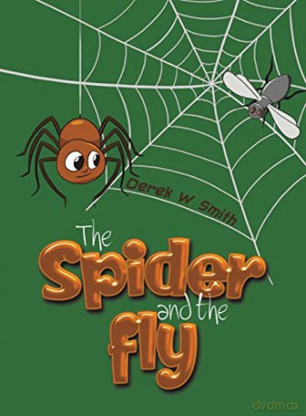 The Spider and the Fly - Derek W Smith [KSIĄŻKA]