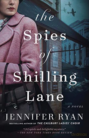 The Spies of Shilling Lane: A Novel - Jennifer Ryan [KSIĄŻKA]