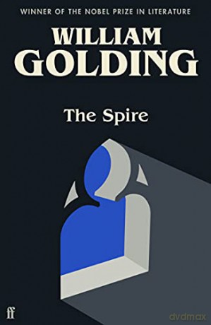 The Spire: Introduced by Benjamin Myers - William Golding [KSIĄŻKA]