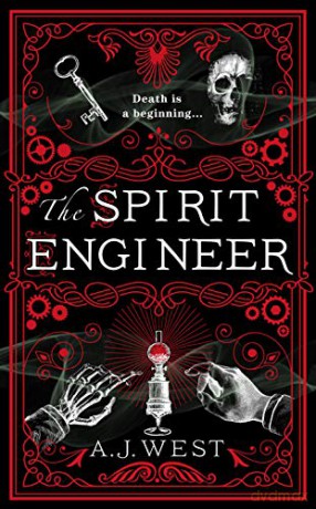 The Spirit Engineer: 'A fiendishly clever tale of ambition, deception, and power' Derren Brown - A. J. West [KSIĄŻKA]