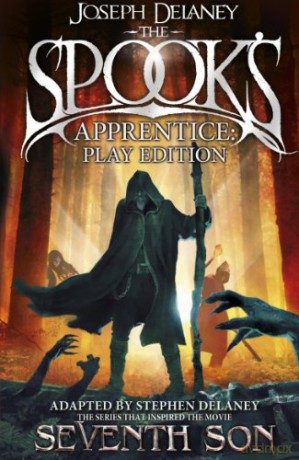The Spook's Apprentice - Play Edition (The Wardstone Chronicles, 1) - Joseph Delaney [KSIĄŻKA]