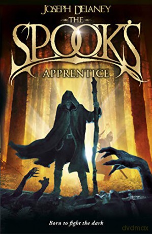 The Spook's Apprentice: Book 1 (The Wardstone Chronicles, 1) - Joseph Delaney [KSIĄŻKA]