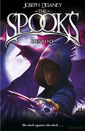 The Spook's Destiny: Book 8 (The Wardstone Chronicles, 8) - Joseph Delaney [KSIĄŻKA]