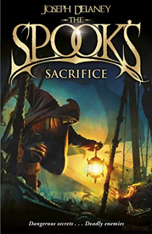 The Spook's Sacrifice: Book 6 (The Wardstone Chronicles, 6) - Joseph Delaney [KSIĄŻKA]