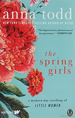 The Spring Girls: A Modern-Day Retelling of Little Women - Anna Todd [KSIĄŻKA]