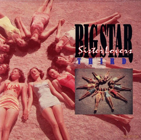 Big Star: Third/Sister Lovers [CD]