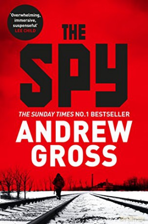 The Spy - Andrew Gross [KSIĄŻKA]