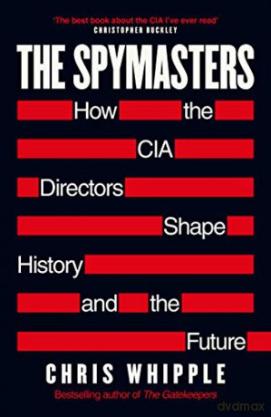 The Spymasters - Chris Whipple [KSIĄŻKA]