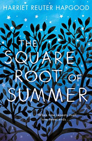 The Square Root of Summer - Harriet Reuter Hapgood [KSIĄŻKA]