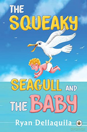 The Squeaky Seagull and The Baby - Ryan Dellaquila [KSIĄŻKA]