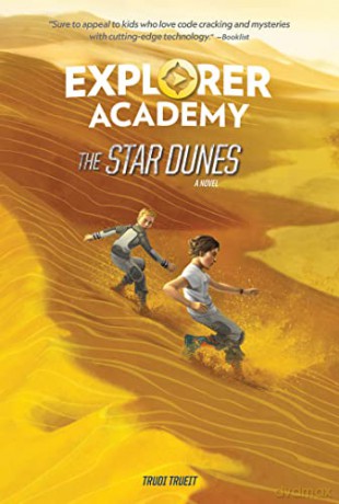 The Star Dunes: 4 (Explorer Academy) - National Geographic Kids [KSIĄŻKA]
