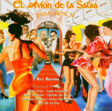 Jimmy Bosch: El Avion De La Salsa [CD]