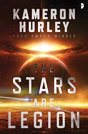 The Stars are Legion - Kameron Hurley [KSIĄŻKA]