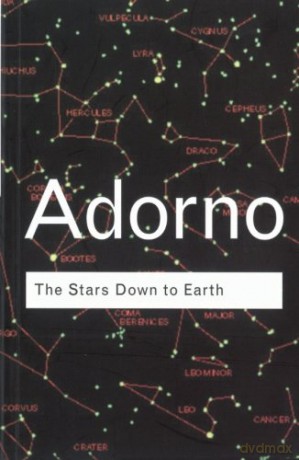 The Stars Down to Earth and other Essays - Theodor Adorno [KSIĄŻKA]