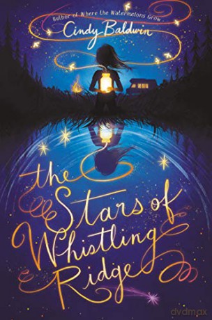 The Stars of Whistling Ridge - Cindy Baldwin [KSIĄŻKA]